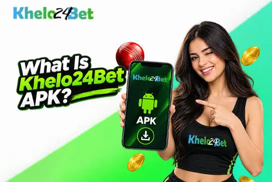 what is khelo24bet apk